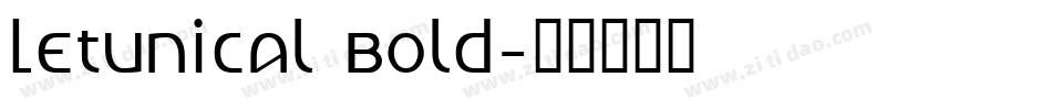 Letunical Bold字体转换